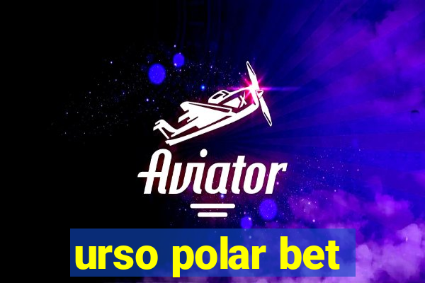 urso polar bet